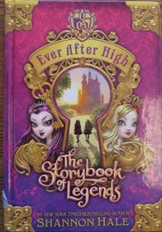 Ever After High: The Storybook of Legends book cover