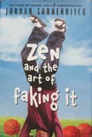 Zen and the Art of Faking It book cover