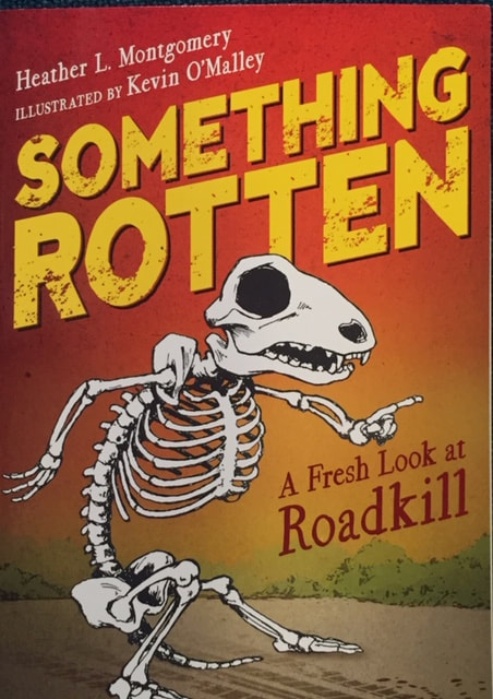 Something Rotten: A Fresh Look at Roadkill book cover